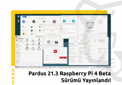 Pardus 21.3 Raspberry Pi 4 Beta Sürümü Yayımlandı
